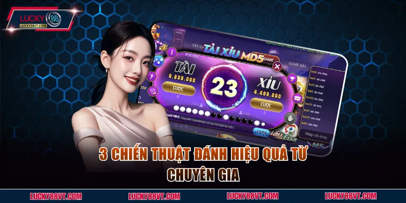 3 chiến thuật đánh hiệu quả từ chuyên gia