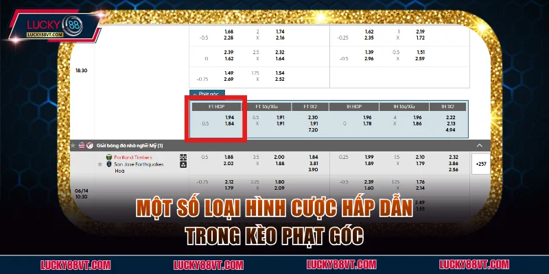 Một số loại hình cược hấp dẫn trong kèo phạt góc